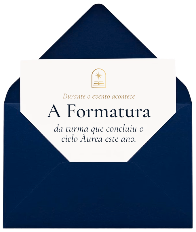 Convite em envelope azul: Durante o evento acontece A Formatura da turma que concluiu o ciclo Áurea este ano.